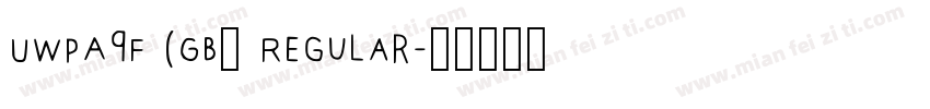 UWPA9F (GB) Regular字体转换